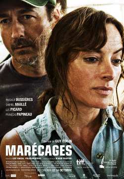 Affiche du film Marécages de Guy Édoin (©Métropole Films)