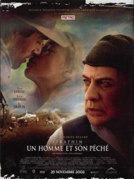 Séraphin, un homme et son péché – Film de Charles Binamé