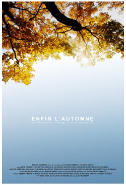 Enfin l’automne – Film de Patrick Boivin et Olivier Roberge