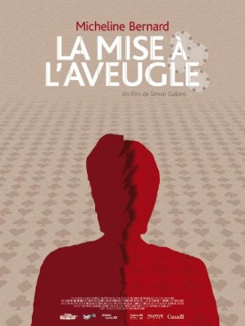 Mise à l’aveugle, La – Film de Simon Galiero