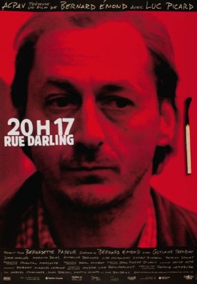 20h17 rue Darling – Film de Bernard Émond