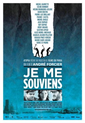 Je me souviens – Film d’André Forcier