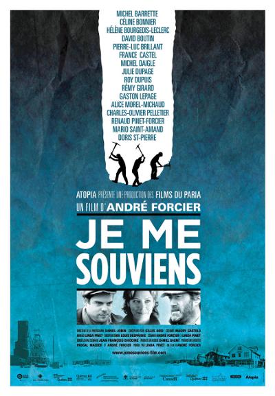 Affiche du film Je me souviens (André Forcier, 2009 - Atopia)