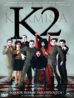 Pochette DVD du film Karmina 2 (Gabriel Pelletier, 2001 - Alliance Vivafilm)