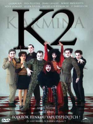 Pochette DVD du film Karmina 2 (Gabriel Pelletier, 2001 - Alliance Vivafilm)