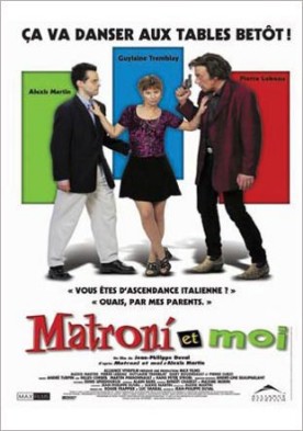 Matroni et moi – Film de Jean-Philippe Duval