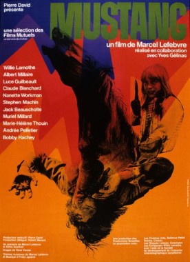 Mustang – Film de Marcel Lefebvre et Yves Gélinas