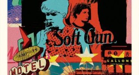 Affiche du road movie indépendant Soft Gun (Alexandra Bégin, Guillaume Collin, Jesse Kray) - 2013