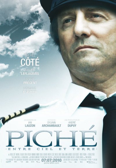 Affiche du film Piché entre ciel et terre (Archambault, 2010 - TVA Films)