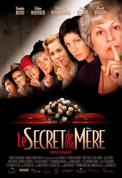 Affiche du film LE SECRET DE MA MERE de Ghyslaine Côté 2006 (© Remstar Productions)