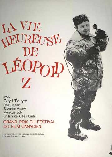 Affiche du film La vie heureuse de Léopold Z (Gilles Carle, 1965)