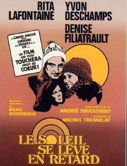 Affiche du film Le soleil se lève en retard (André Brassard, 1976)
