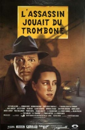 Assassin jouait du trombone, L’ – Film de Roger Cantin