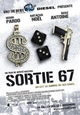 Sortie 67 – Film de Jephté Bastien