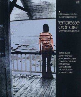 Tendresse ordinaire – Film de Jacques Leduc