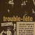 Affiche du film Trouble fête (Pierre Patry, 1964 - Coll. Cinémathèque Québécoise)