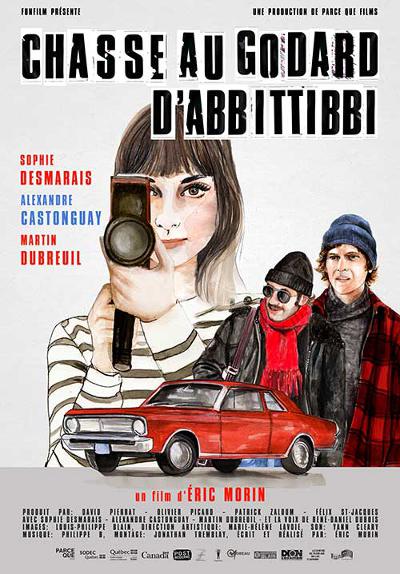 Affiche du film Chasse au Godard d'Abbittibbi (Éric Morin, 2013 - FunFilm)