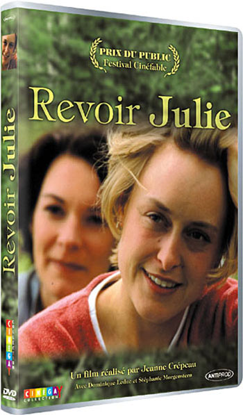 Pochette DVD français du film Revoir Julie (Crépeau, 1998)