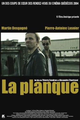 Planque, La – Film de Thierry Gendron et Alexandre Chartrand