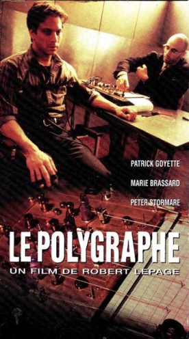 Polygraphe, Le – Film de Robert Lepage