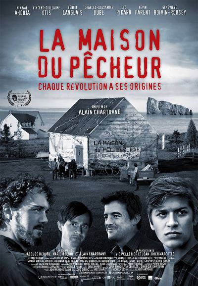 Affiche du film La maison du pêcheur (Alain Chartrand, 2013 - PVP, Films Christal)