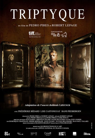 Affiche du film Triptyque (Pires, Lepage - 2013 - Productions du 8e Art - Les Films Séville)