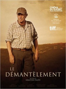 Affiche française du film Le démantèlement (Sébastien Pilote, 2013 - ©Sophie Dulac Distribution)