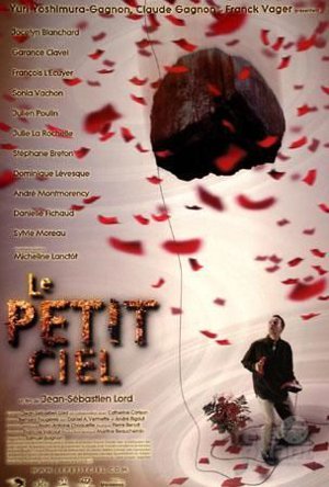 Affiche du film Le petit ciel (Jean-Sébastien Lord, 2000 - Aska Films)