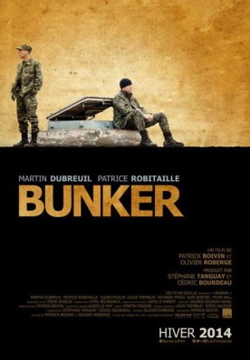 Bunker – Film réalisé par Patrick Boivin