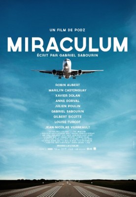 Miraculum – Film de Podz