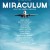 Affiche du film Miraculum (Podz, 2014 - prod. Item 7 - dist. eOne)