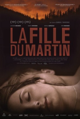 Fille du Martin, La – Film de Samuel Thivierge