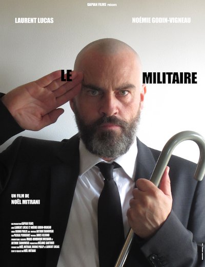 Affiche provisoire du film Le militaire de Noël Mitrani