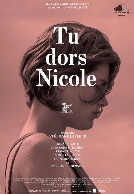 Affiche du film Tu dors Nicole (©Films Christal)