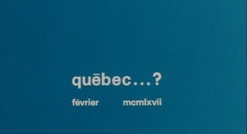 Documentaire de Gilles Groulx : Québec... ? le carton final