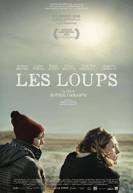 Affiche du film Les loups (2014, Sophie Deraspe - ©Films Séville)