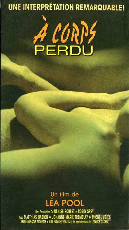 Image de la Jaquette VHS du film À corps perdu de Léa Pool (1988)