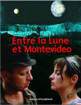 Between the Moon and Montevideo – Film d’Attila Bertalan