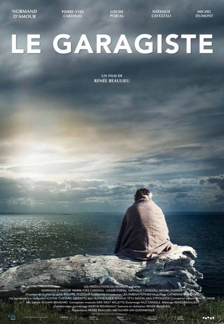 Affiche du film Le garagiste (2015, réal. Renée Beaulieu- source : TVA Films)