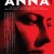 Affiche du film Anna (Charles-Olivier Michaud) - Affiche rouge avec le visage de la comédienne Anna Mouglalis vue de profil. Le générique est à gauche à la verticale.