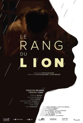 Rang du lion, Le – Film de Stéphan Beaudoin