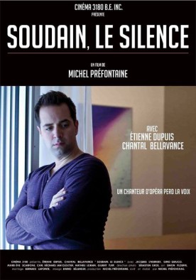 Soudain, le silence – Film de Michel Préfontaine