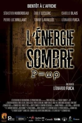 Energie sombre, L’ – Film de Léonardo Fuica