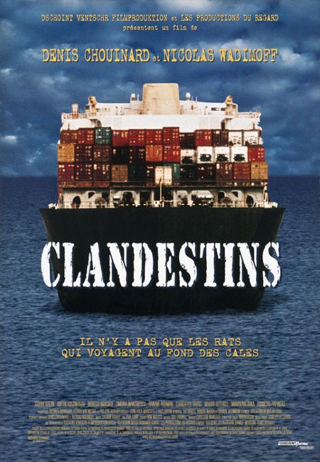 Affiche du film Clandestins de Denis Chouinard