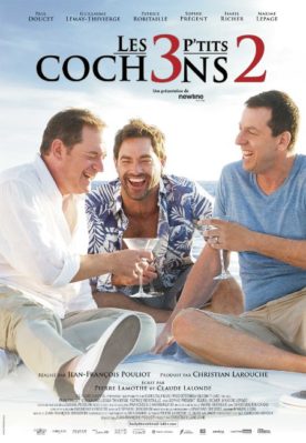 3 p’tits cochons 2, Les – Film de Jean-François Pouliot