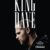 Affiche finale du film québécois King Dave, réalisé par Daniel Grou (Podz) - (©GO Films - Séville)
