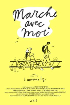 Marche avec moi – Film de Laurence Ly