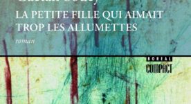 Couverture du livre La petite qui aimait trop les allumettes