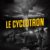 Affiche du film Le cyclotron d'Olivier Asselin (©K-Films Amérique)