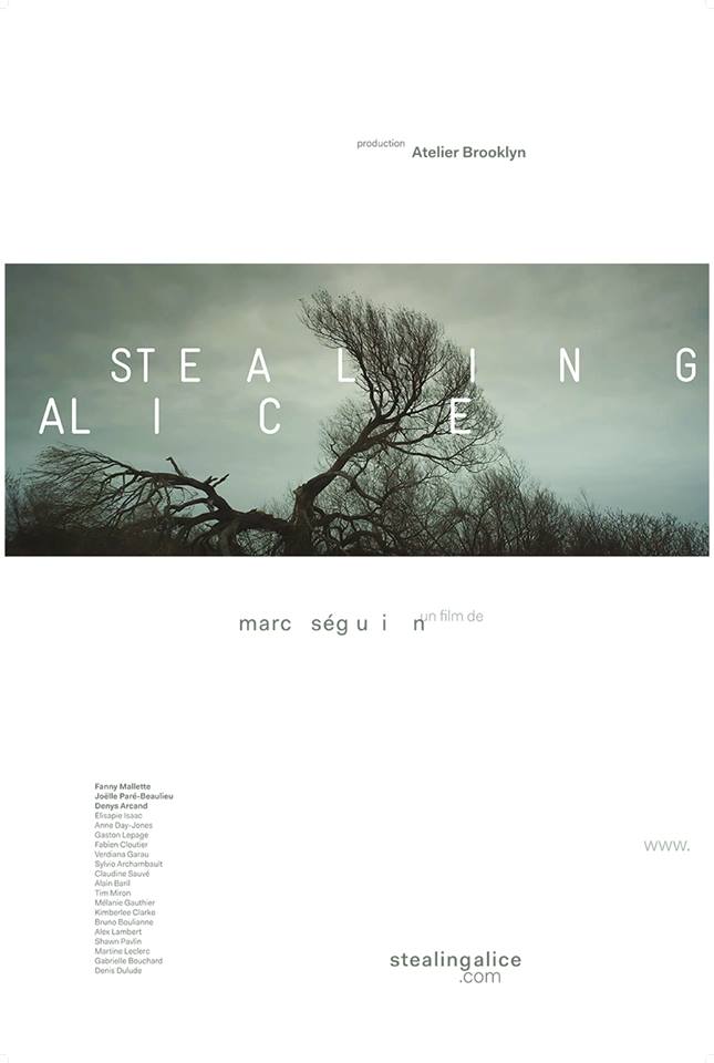 Affiche du film Stealing Alice de Marc Séguin